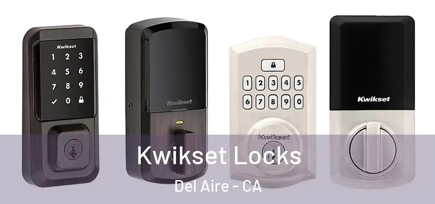  Kwikset Locks Del Aire - CA